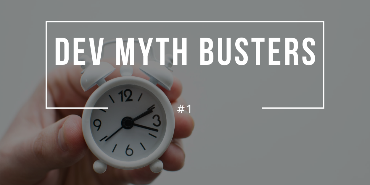 #2 dev myth busters: can software house do estimate in less than 24h?